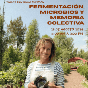 Fermentación, Microbios y Memoria Colectiva.